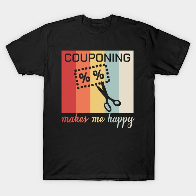 Couponing Makes Me Happy Shopping Discount Gift T-Shirt by bigD